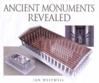 Ancient Monuments Revealed