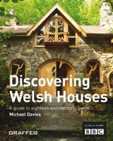Discovering Welsh Houses