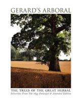 Gerard's Arboral, The Trees of the Great Herbal