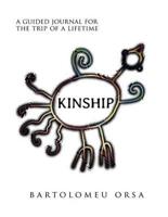 Kinship: A Guided Journal for the Trip of a Lifetime