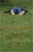 The Sandhopper Lover & Other Stories & Poems
