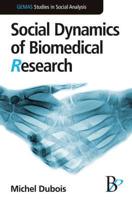 Social Dynamics of Biomedical Research