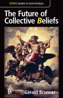 The Future of Collective Beliefs
