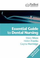Essential Guide to Dental Nursing