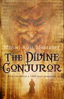 The Divine Conjurer