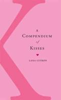 The Compendium of Kisses