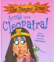 Avoid Being Cleopatra!