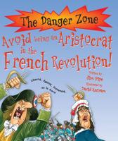 Avoid Being an Aristocrat in the French Revolution