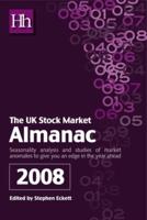 The UK Stock Market Almanac 2008