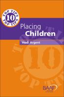 10 Top Tip[s] for Placing Children in Permanent Families