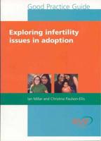 Exploring Infertility Issues in Adoption