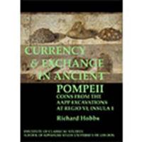 Currency and Exchange in Ancient Pompeii