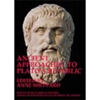 Ancient Approaches to Plato's Republic