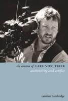 The Cinema of Lars Von Trier
