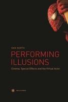 Performing Illusions