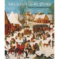 Bruegel to Rubens