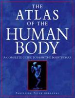 The Atlas of Human Anatomy