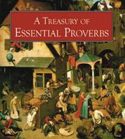 A Treasury of Essential Proverbs