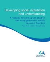 Developing Social Interaction and Understanding