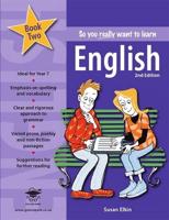 So You Really Want to Learn English. Book Two