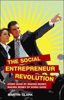 The Social Entrepreneur Revolution