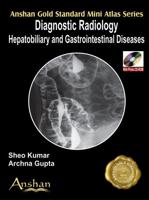 Mini Atlas of Diagnostic Radiology: Hepatobiliary and GI Imaging