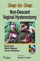 Step by Step Non-Decent Vaginal Hysterectomy