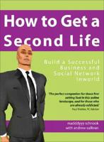 How to Get a Second Life