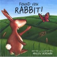 Found You Rabbit!