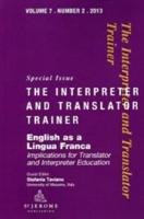 English as a Lingua Franca: Implications for Translator and Interpreter Education