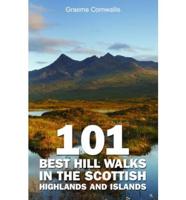 101 Best Hill Walks in the Scottish Highlands and Islands