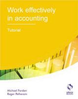 Work Effectively in Accounting. Tutorial