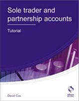 Sole Trader and Partnership Accounts. Tutorial