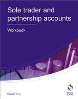 Sole Trader and Partnership Accounts. Workbook