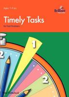 Timely Tasks for Fast Finishers, 7-9 Year Olds