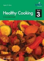 Healthy Cooking for Secondary Schools, Book 3