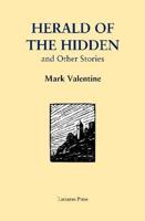 Herald of the Hidden and Other Stories