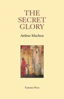 The Secret Glory