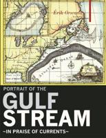 A Portrait of the Gulf Stream
