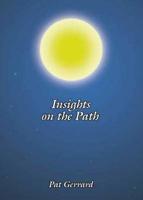 Insights on the Path