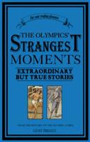 The Olympics' Strangest Moments