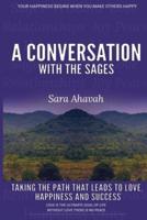 A Conversation With The Sages