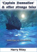 Captain Damnation and Other Strange Tales