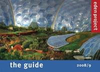 Eden Project - The Guide