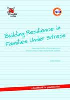 Building Resilience in Families Under Stress