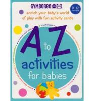 A-z Activities for Babies