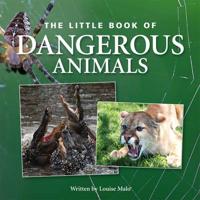 Little Book of Dangerous Animals