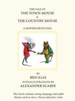 The Tale of the Town Mouse and the Country Mouse