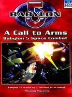 Babylon 5 - A Call to Arms 2nd Edition: Main Rulebook