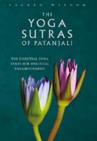 Sacred Wisdom: The Yoga Sutras of Patanjali